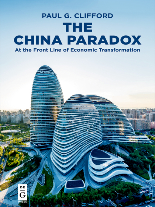Title details for The China Paradox by Paul G. Clifford - Available